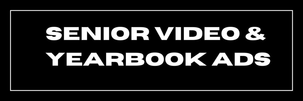 Senior Video/Yearbook Ad Info